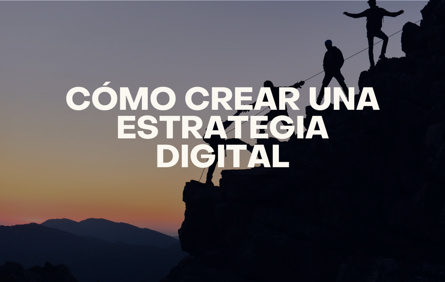 como crear una estartegia digital